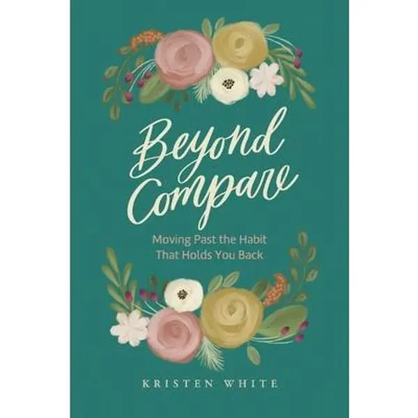 USED-Beyond Compare: Moving Past the Habit That Holds You Back by White, Kristen (Paperback)
