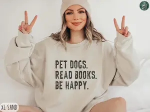 Book Sweatshirt, Book Lover Gift, Bookish Reading Crewneck, Book Club Shirt, Bookworm Apparel, Librarian Sweater, Books and Dogs Pullover