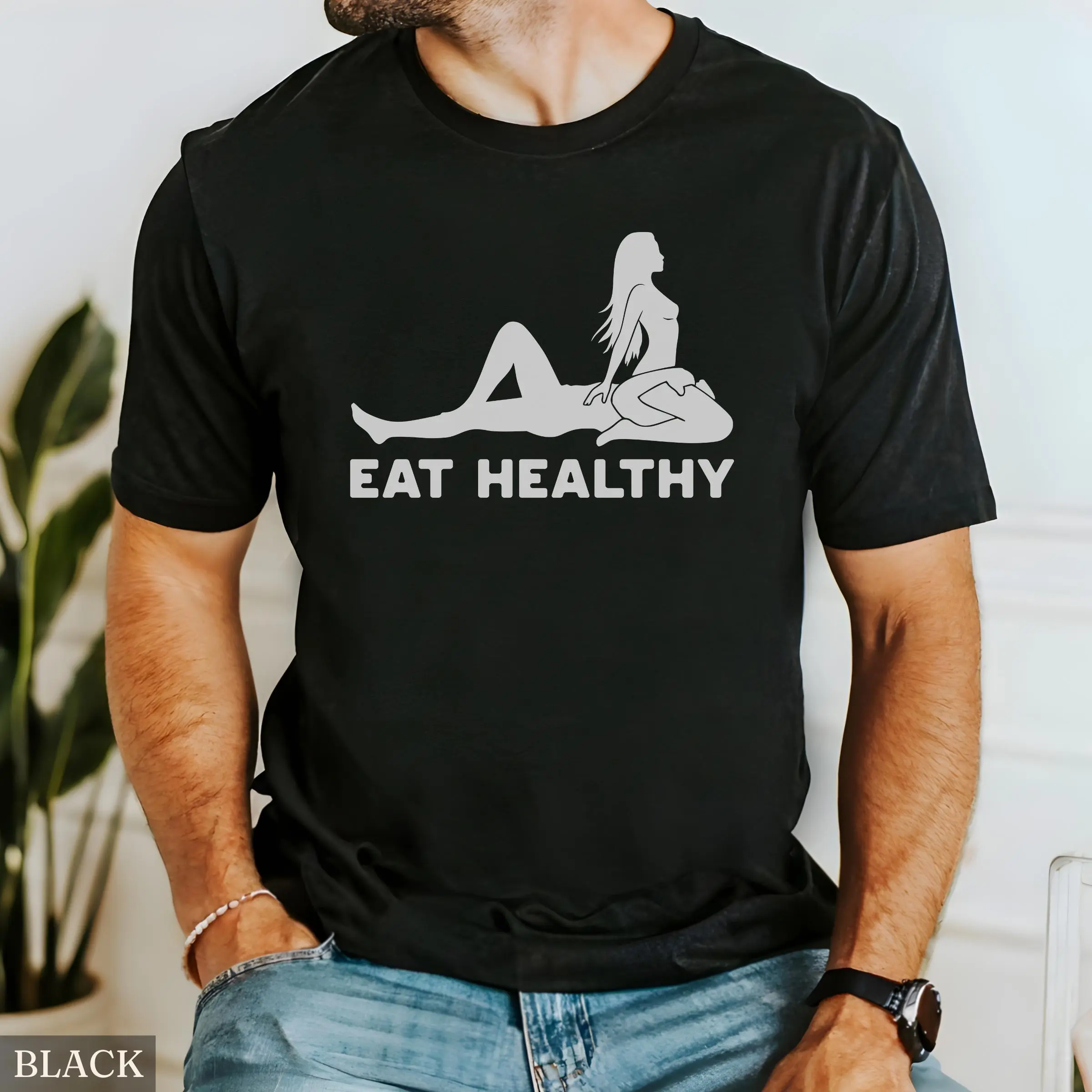 Eat Healthy Shirt, Adult Humor Shirts, Funny Diet T shirt, Dirty Humor T-shirt, Inappropriate Humor, Dirty Saying Tshirt, Funny Gag Gift