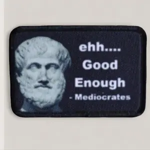 ehh good enough mediocrates meme 2"x3" morale patch with hook and loop backing