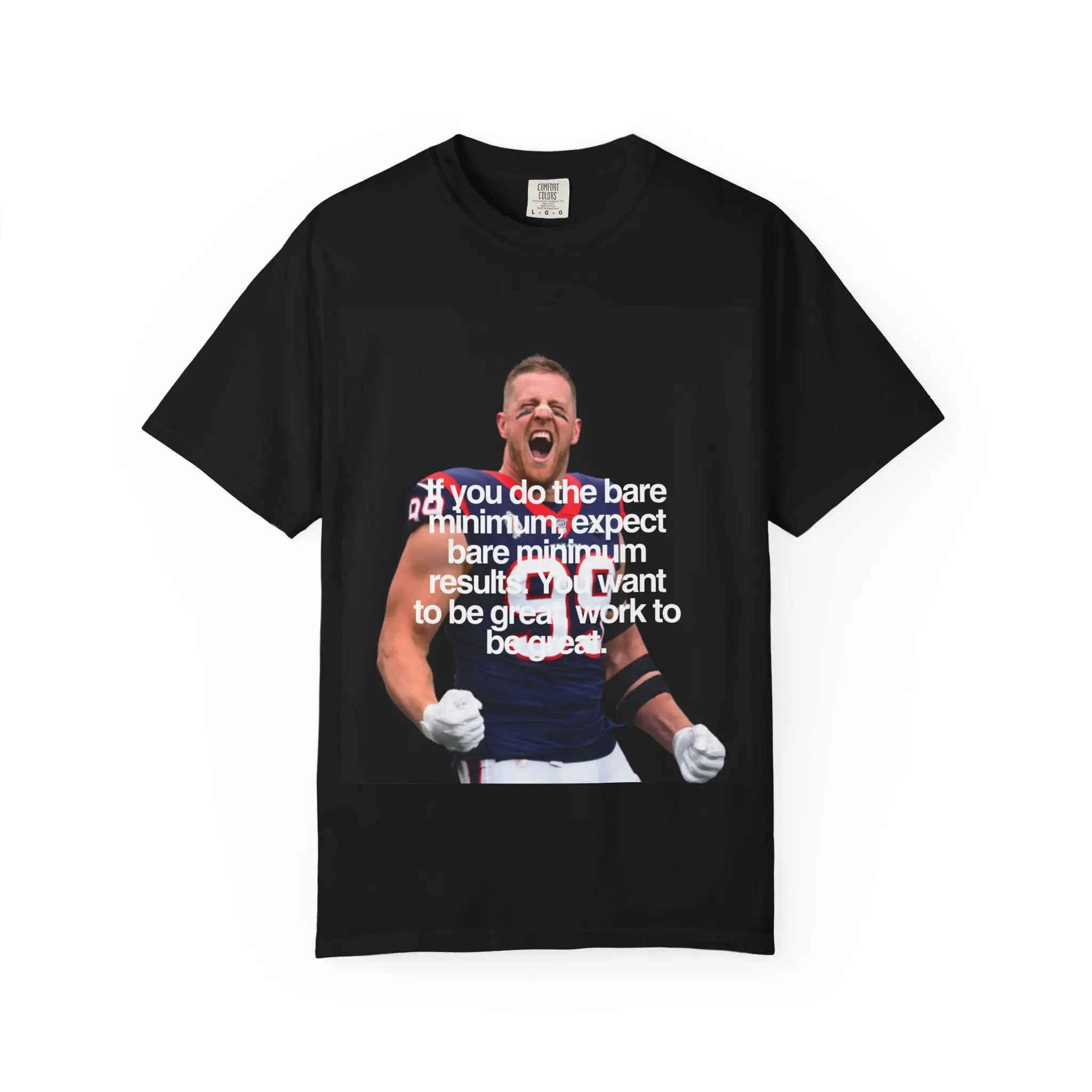 JJ Watt Motivational Sports T-Shirt, Inspirational Tee for Fitness Lovers, Gym Apparel, Unisex Clothing, Gift for Athletes