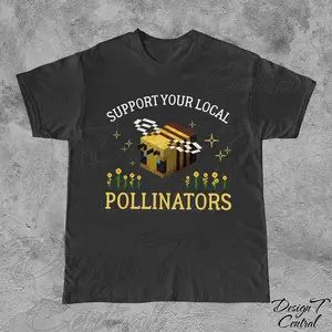 Support Your Local Pollinators Unisex Tee, Funny Gamer TShirt, Minecraft Lovers Shirt, Cute Bee Shirt, Pollinators Shirt, Nature Lover Shirt