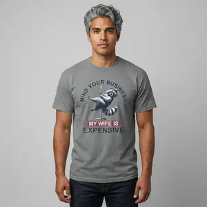 Mind Your Business Raccoon My Wife Is Expensive T-shirt | Funny Graphic Tee