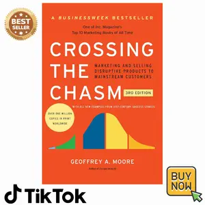 Crossing the Chasm, 3rd Edition: The Updated Version of the Insightful Guide on Bringing Cutting-Edge Products to the Mainstream (Collins Business Essentials)