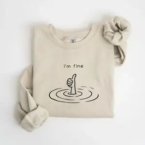 Vintage I'm Fine SweatShirt, Sarcastic Humor Tee, Funny Mental Health Therapy Gift, Drowning Graphic Top, Sad Girl Aesthetic 2026 Sweater