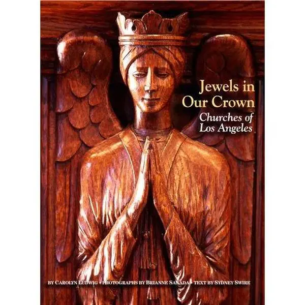 USED-Jewels in Our Crown: Churches of Los Angeles by Carolyn Ludwig (Paperback)