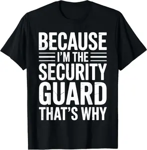 Security Guard Design For Men Women Bouncer Security Guard T-Shirt