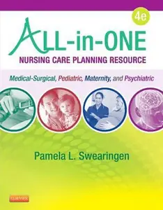 USED-All-In-One Nursing Care Planning Resource: Medical-Surgical, Pediatric, Maternity, and Psychiatric-Mental Health by Swearingen, Pamela L. (Paperback)