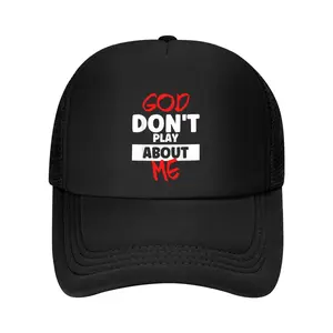 God Dont Play About Me Inspirational Faith Baseball Cap