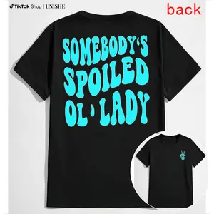 Spoiled Ol' Lady Double-Sided Cotton T-Shirt – Funny Wife Shirt for Married Life
