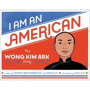 I Am an American by Martha Brockenbrough, Grace Lin, Julia Kuo [Hardcover Book]