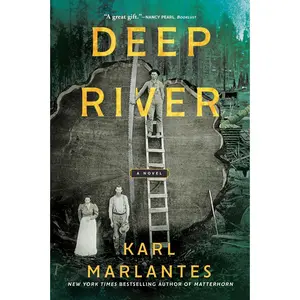 USED-Deep River by Marlantes, Karl (Hardcover)