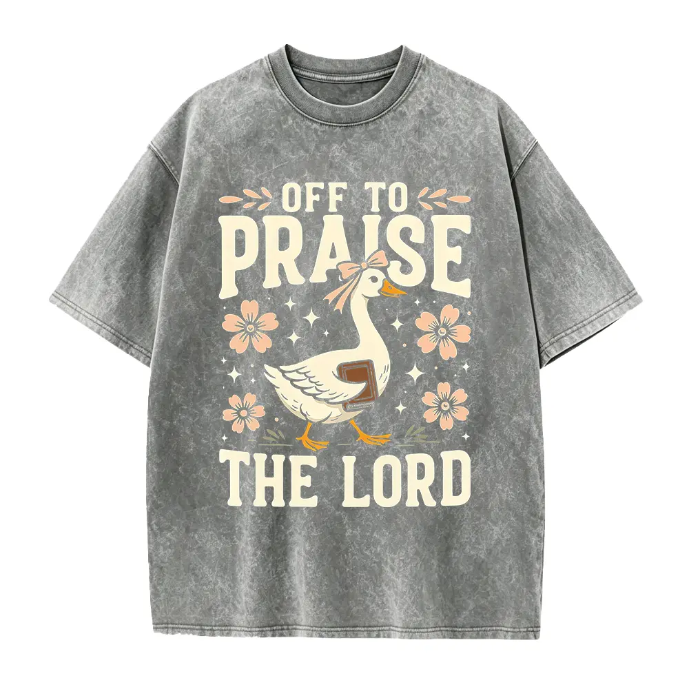 Off to Praise the Lord T-Shirt, Bible Verse Christian Tee, Faith Goose Shirt, Trendy Church Shirt, Christianity Graphic Tee