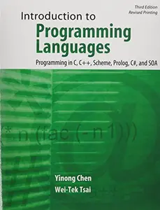 USED-Introduction to Programming Languages: Programming in C, C++, Scheme, Prolog, C#, and SOA by Yinong Chen (Paperback)
