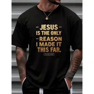 Wearable Testimony Gratitude Top Featuring Jesus Is the Only Reason I Made It This Far Motif for Confident Street Style Unisex Sports Cotton T-shirt Lightweight Breathable Loose Fit