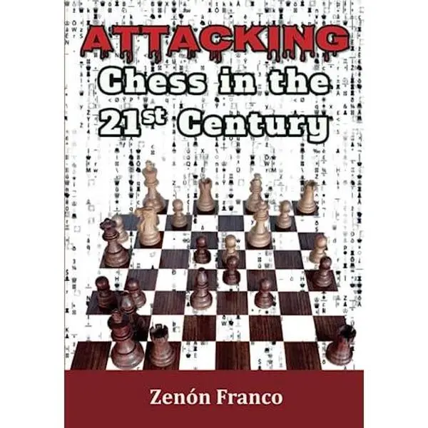 USED-Attacking Chess in the 21st Century by GM Zenón Franco Ocampos (Paperback)