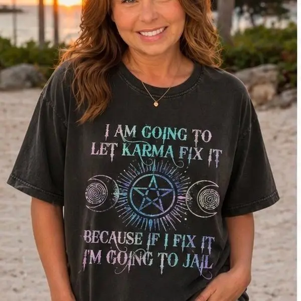 Let Karma Fix It - Trendy T-Shirt with Bold Design, Comfortable Fit, Perfect for Casual Wear