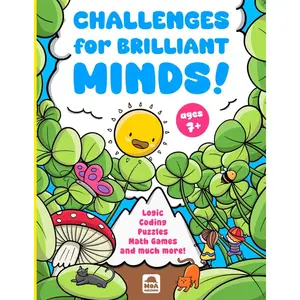 CHALLENGES for BRILLIANT MINDS: educational games, math games, logic games, concentration games, puzzles, mazes, word games, coding, crosswords, foreign languages and much more! Age 7+, Colour Edition Paperback – June 11, 2024
