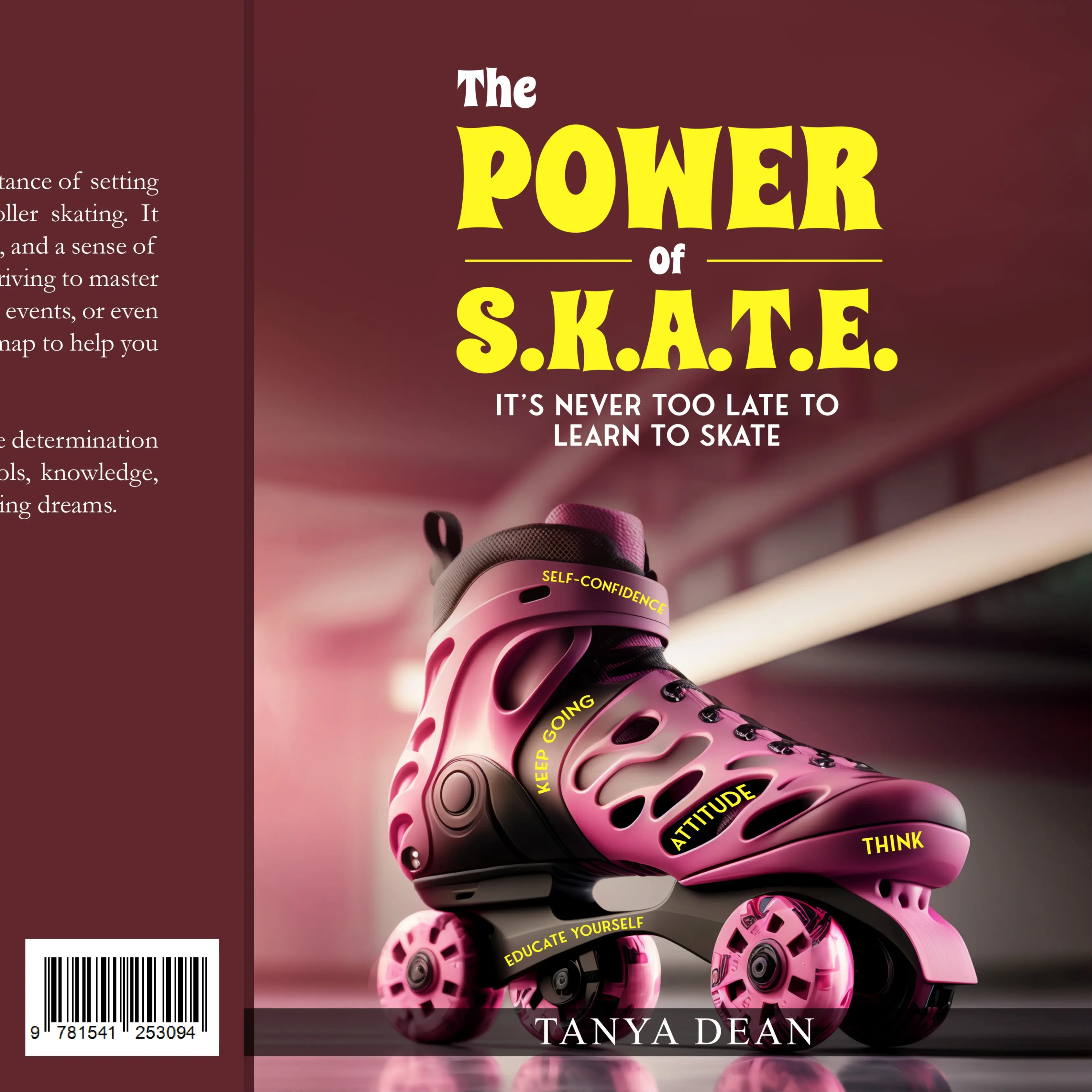 SKATEROBICS Power of S K A T E Book Motivational Guide for Learning to Skate with Inspirational Message