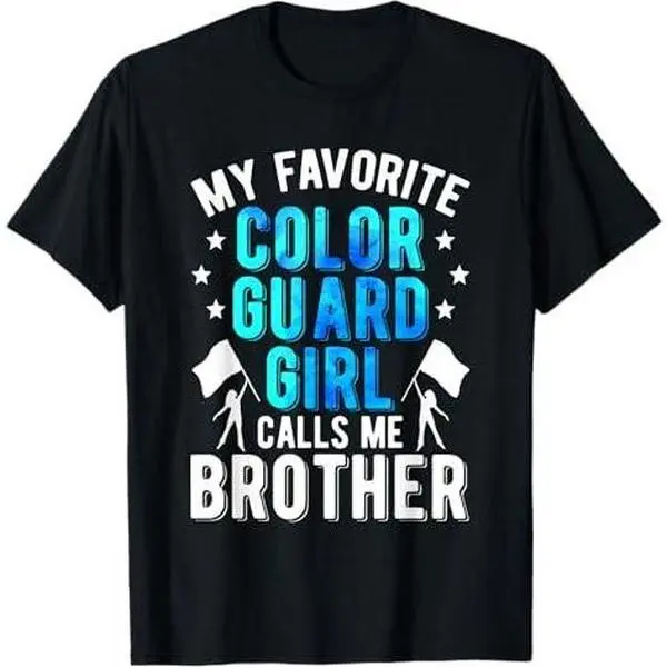 Color Guard Girl Color Guard Brother Of A Color Guard Member T-Shirt