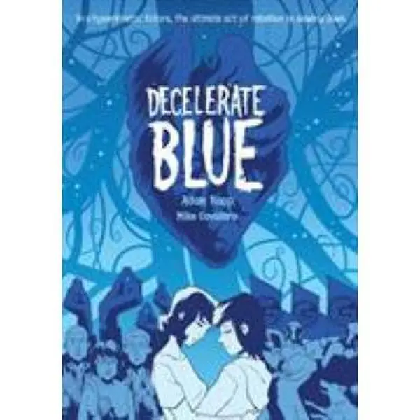 USED Book - Decelerate Blue by Rapp, Adam (Paperback) - english