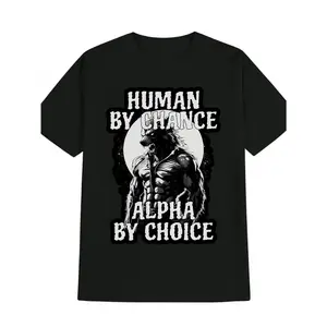Men’s & women’s “Human by Chance, Alpha by Choice” dark humor anime unisex 100% cotton T-shirt—soft, all-season casual streetwear essential, versatile all-season style — 220 g