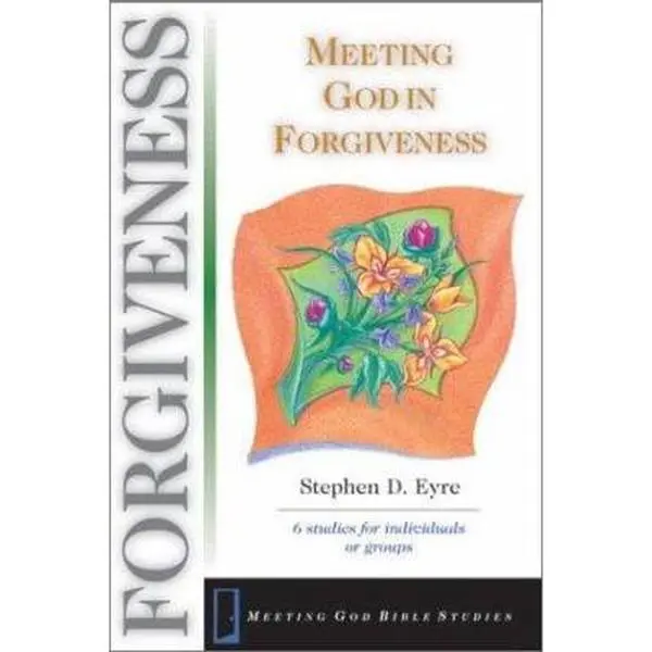 USED Book - Meeting God in Forgiveness by Stephen D. Eyre (Paperback) - english