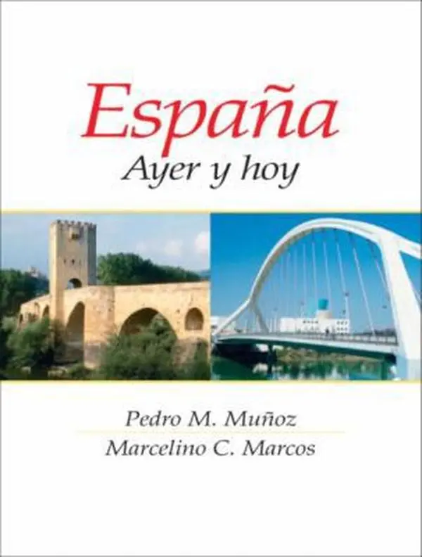 USED-Espana: Ayer Y Hoy by Pedro Munoz (Paperback)