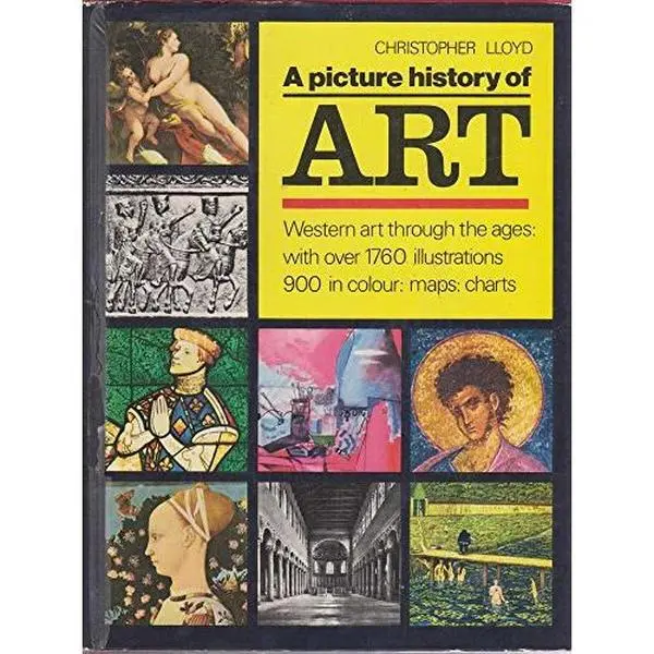 USED-Picture History of Art: Western Art Through the Ages by Christopher Lloyd (Hardcover)