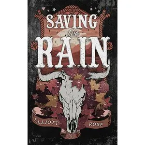 Saving the Rain -- Elliott Rose - Paperback - [PRE-ORDER]