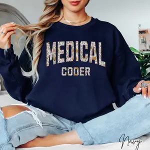 Medical Coder Sweatshirt Medical Coding Department, Medical Coder Crewneck Graduation Gift, Billing Specialist Shirt, Medical Biller