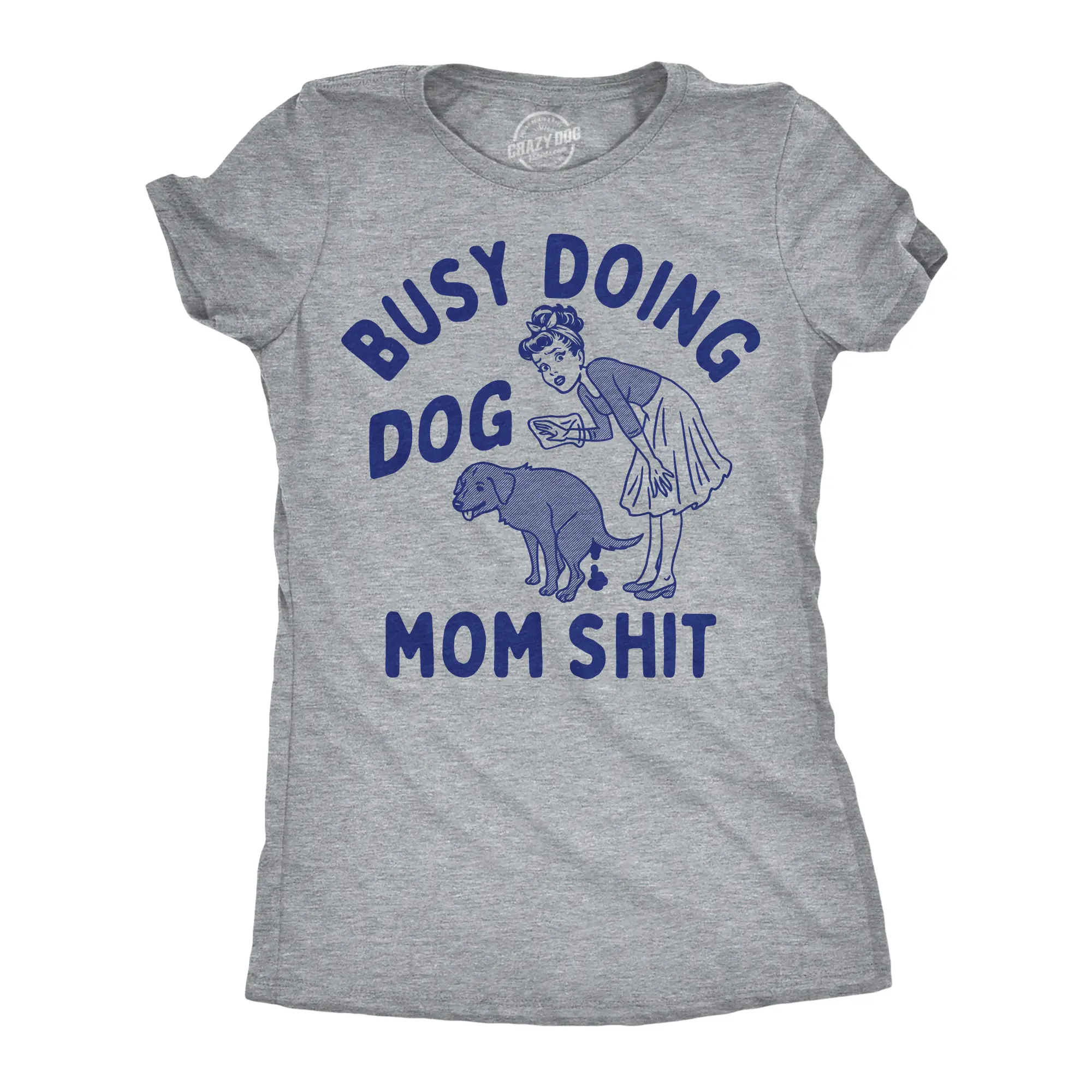 Womens Funny T Shirts Busy Doing Dog Mom Shit Tee For Ladies Funny Womens T Shirts Cute Vintage Fashion Casual Ladies T-Shirt Gift Adult Humor Tops for Women Funny Dog Top Women's Novelty Tees Light Grey