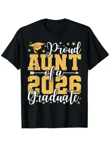 Proud Aunt of 2026 Graduate TShirt Class of 2026 Graduation Celebration Shirt Gift for Auntie