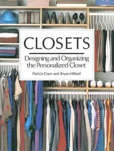 USED-Closets: Designing and Organizing the Personalized Closet by Patricia Coen (Paperback)