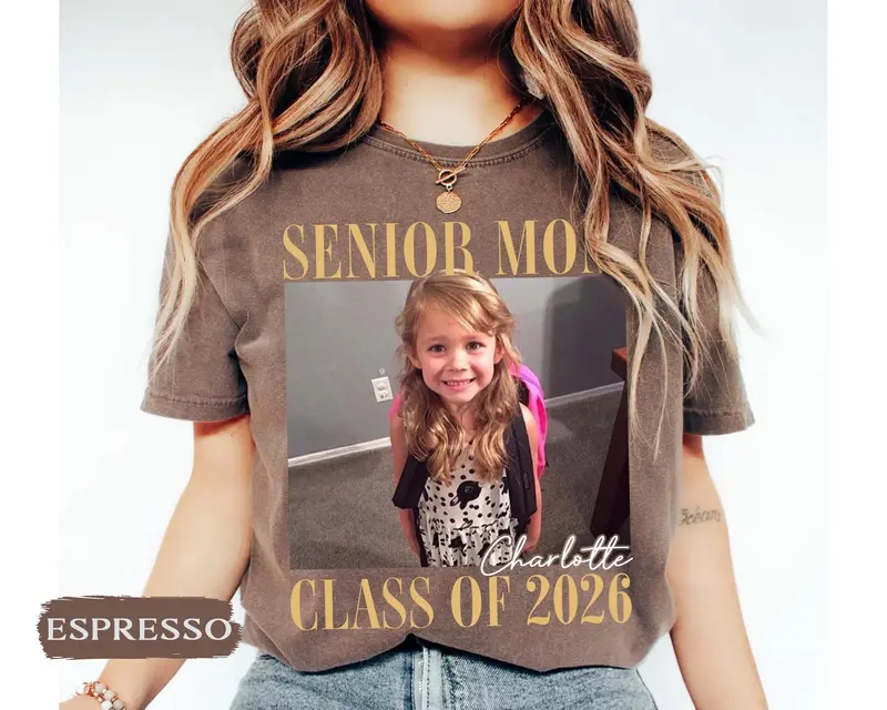 Comfort Colors Senior Mom 2026 Shirt, Custom Photo Class of 2026 Family Shirt, Proud Mom of 2026 Graduate,Custom Senior Mom Graduation Shirt