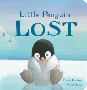 USED-Little Penguin Lost by Tracey Corderoy (Unknown)