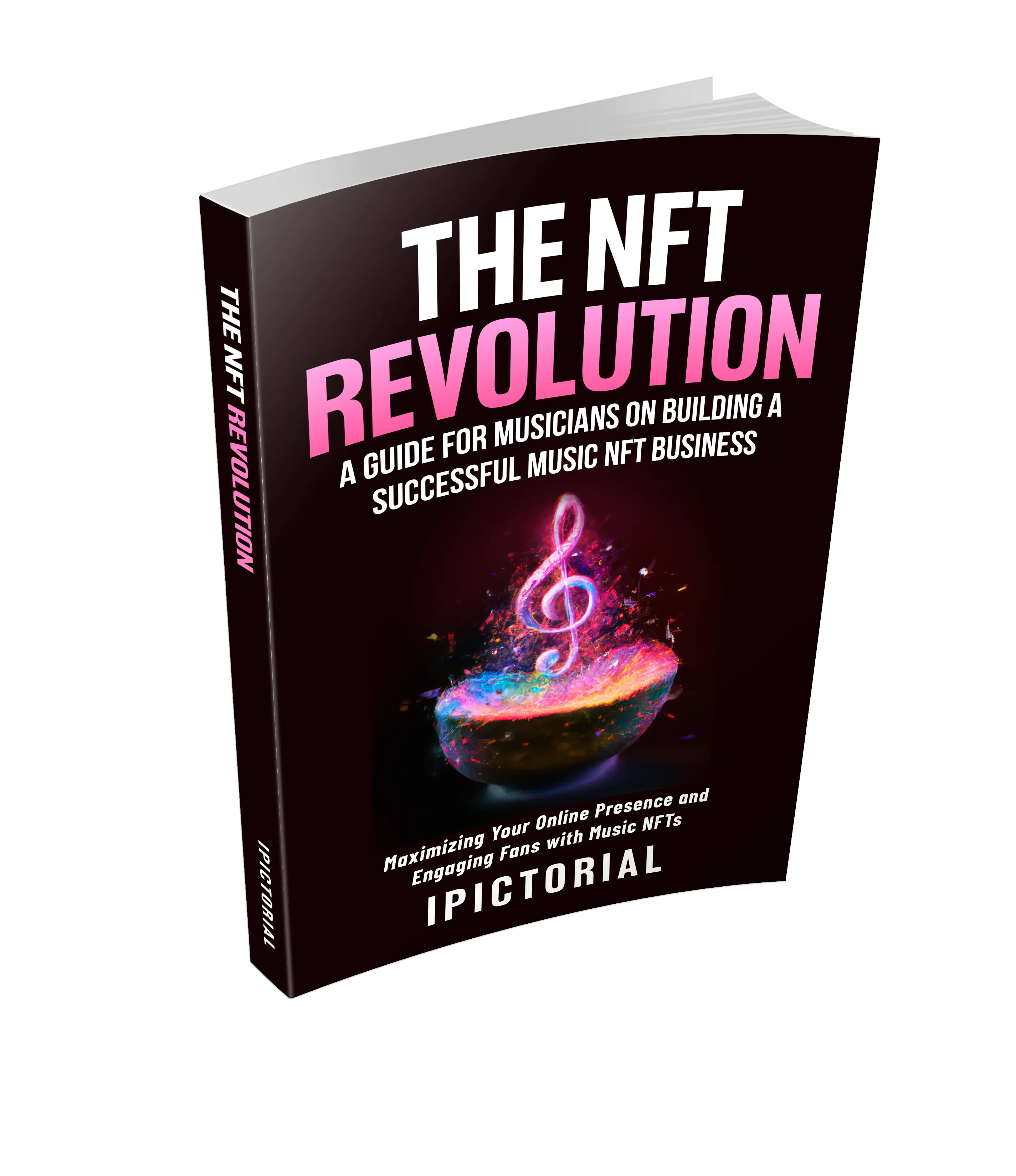 The NFT Revolution | A Guide For Musicians On Building A Successful Music NFT Business