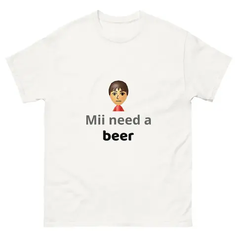 Menswear Unisex Short-Sleeve Loose Casual T-Shirt - "Mii Need a Beer" Funny Meme Shirt, Inappropriate Dank Humor Top, Weird Offensive Birthday Gift