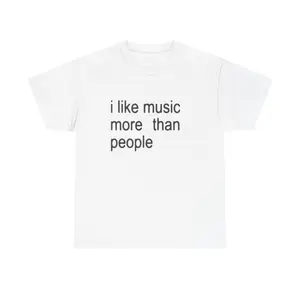 Gildan Funny Quote Unisex Tee I Like Music More Than People Music Lover Shirt Graphic Tee Sarcastic Gift Introvert Apparel Casual Classic Cotton Fabric Fashion Top Basic