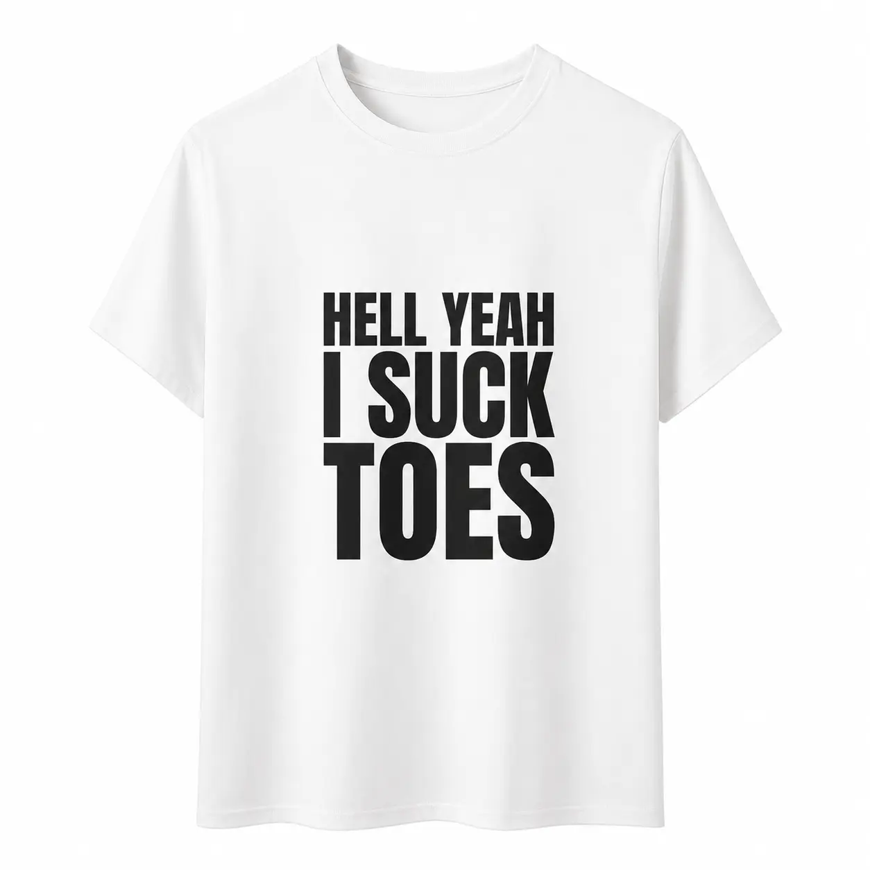 Original Soft Classic Graphic Quote "Hell Yeah I Suck Toes" Joke Sports Top, Casual Streetwear Birthday Shirt Brothers Cotton