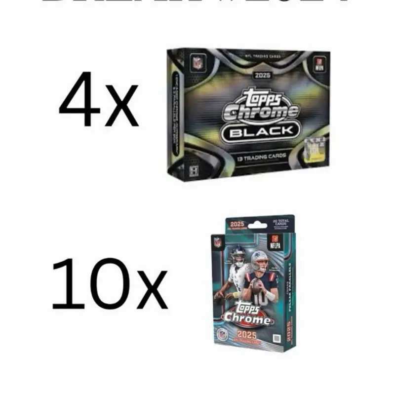 Break #2025- 14 Box Break: 4x Topps Chrome Black Hobby- 10x 2025 Topps Hangers
