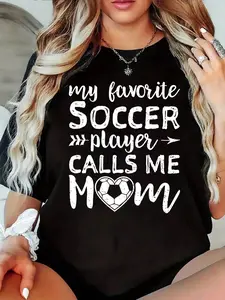 Black "My Favorite Soccer Player Calls Me Mom" Graphic Tee - Everyday Casual Womenswear, 2026 Trending Sports Mom Wear, Soft Cotton Fabric, Fitted, Perfect for Game Days & Team Events, Bold Soccer Heart Print That Stands Out