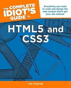 USED-The Complete Idiot's Guide to HTML5 and CSS3 by Joe Kraynak (Paperback)