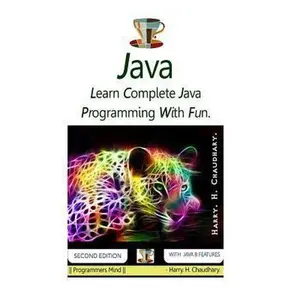 USED-Java: Learn Complete Java Programming With Fun. by Chaudhary, Harry H. (Paperback)