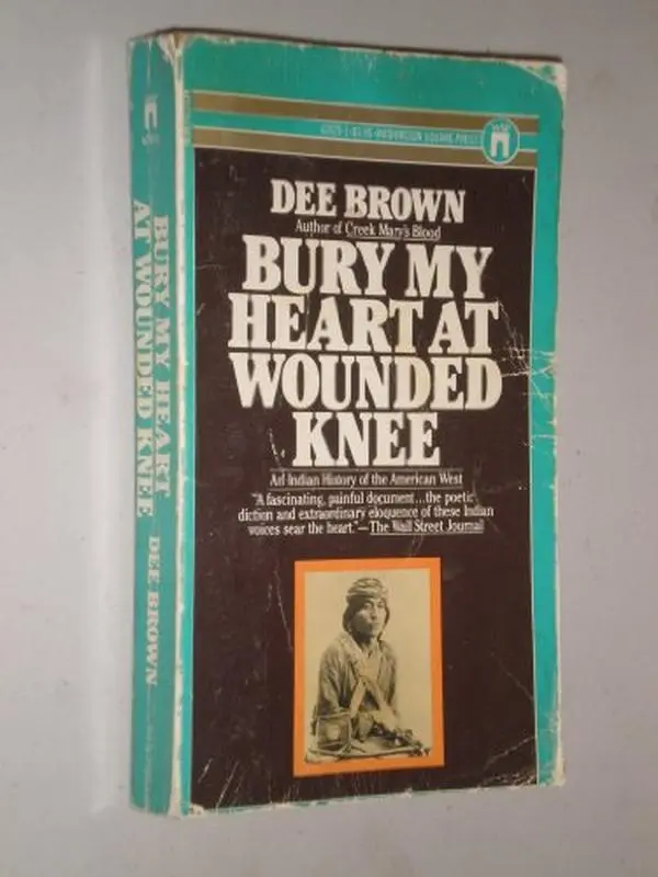 USED Book - Bury My Heart at Wounded Knee by Dee brown (Paperback) - english