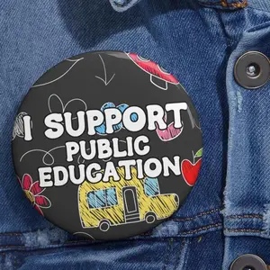 I Support Public Education Button Pin, Protect Our School Systems, Protest Gift for Teacher, Pro-Democracy Anti Trump MAGA, Cute Accessory