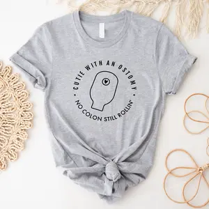 Cutie With an Ostomy T-shirt, No Colon Still Rollin Shirt, Ostomy Awareness Tee, Crohn's Disease Support T Shirt, Ileostomy Shirts, Ulcerative Colitis Gifts.