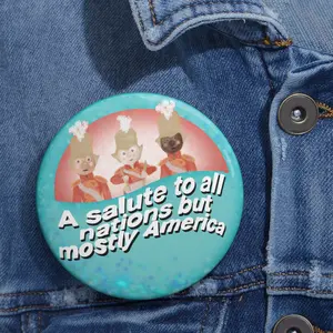 A Salute To All Nations But Mostly America Pin Button - WDW Theme Park Inspired