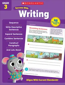 Scholastic Success with Writing Grade 3 Workbook -- Scholastic Teaching Resources - Paperback