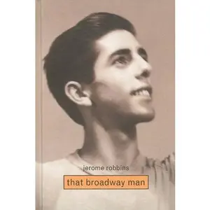 USED-Jerome Robbins: That Broadway Man, That Ballet Man by Christine Conrad (2000-10-01) by unknown author (Hardcover)